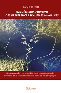 Enquête sur l'origine des préférences sexuelles humaines