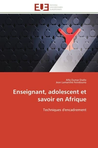 Enseignant, adolescent et savoir en Afrique