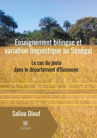 Enseignement bilingue et variation linguistique au Sénégal