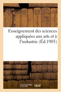 Aimé Laussedat - Enseignement des sciences appliquées aux arts et à l'industrie.