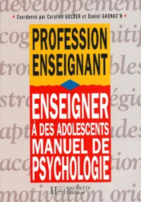 Enseigner à des adolescents. Manuel de psychologie