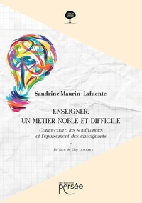 Enseigner, un métier noble et difficile