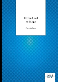 Entre Ciel et Mère