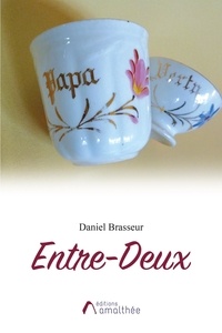Daniel Brasseur - Entre-Deux.