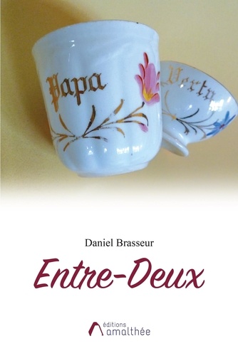 Daniel Brasseur - Entre-Deux.