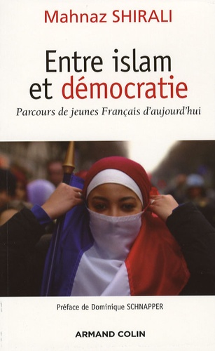 Entre islam et démocratie. Parcours des jeunes Français d'aujourd'hui