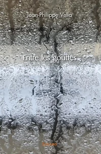 Entre les gouttes