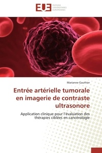  Gauthier-m - Entrée artérielle tumorale en imagerie de contraste ultrasonore.