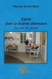 Entrée dans la sixième dimension