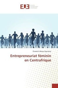 Élisabeth Mbaya-nguilawe - Entrepreneuriat feminin en Centrafrique.