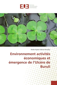 Environnement activités économiques et émergence de l'Ulcère de Buruli