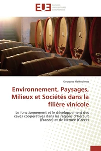 Environnement, paysages, milieux et sociétés dans la filière vinicole