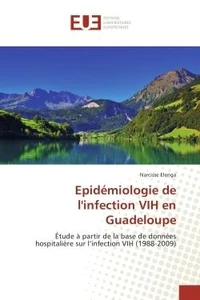 Epidemiologie de l'infection VIH en Guadeloupe
