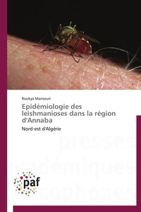 Epidémiologie des leishmanioses dans la région d'annaba