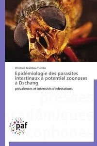  Tiambo-c - Epidémiologie des parasites intestinaux à potentiel zoonoses à dschang.