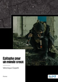 Epitaphe pour un monde creux