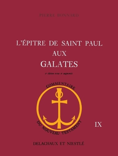 Pierre Bonnard - EPITRE DE SAINT PAUL AUX GALATES.