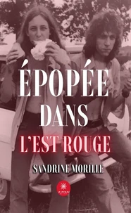 Epopée dans l’Est rouge
