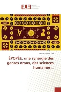 EPOPee: une synergie des genres oraux, des sciences humaines...