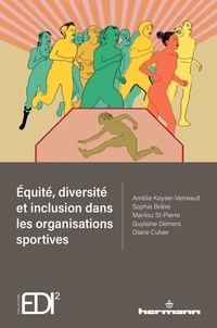 Amélie Keyser-Verreault et Sophie Brière - Equité, diversité et inclusion dans les organisations sportives.