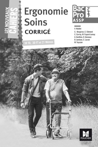 Ergonomie Soins 2de/1re/Tle Bac Pro ASSP - Corrigé.pdf
