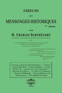 Erreurs et mensonges historiques 7