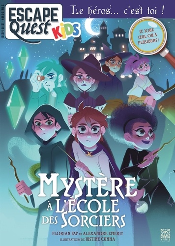 Escape Quest Hors-série Kids N° 2 Mystère à l'école des sorciers