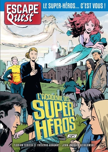 Escape Quest N° 6, décembre 2019-février 2020 L'Académie des super-héros