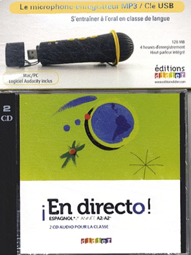 Marion Regeste-Mistral - Espagnol 2e année A2/A2+ En directo! - Le microphone-enregistreur MP3 / Clé USB. 2 CD audio
