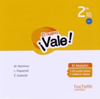 Michel Martínez et Laurence Piquemal - Espagnol 2e Bac Pro A2+ El nuevo Vale !. 1 Cédérom + 1 CD audio