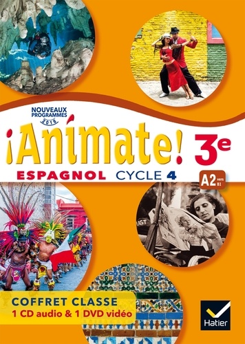 Marie José Casas et Nadine Castéra - Espagnol 3e A2 vers B1 Animate!. 1 DVD + 1 CD audio