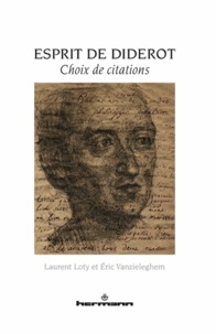 Laurent Loty et Eric Vanzieleghem - Esprit de Diderot - Choix de citations.