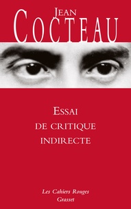 Jean Cocteau - Essai de critique indirecte - Le mystère laïc - des Beaux-Arts considérés comme un assassinat.