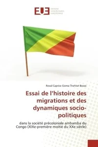 Essai de l'histoire des migrations et des dynamiques socio-politiques
