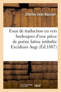  Hachette BNF - Essai de traduction en vers burlesques d'une pièce de poésie latine intitulée Excidium Augi.