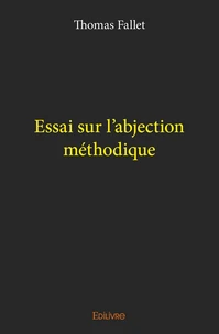 Essai sur l'abjection méthodique
