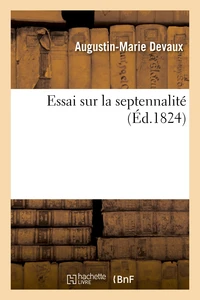 Essai sur la septennalité