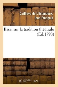 Essai sur la tradition théâtrale