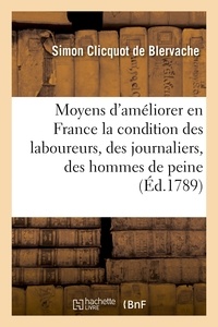  Hachette BNF - Essai sur les moyens d'améliorer en France la condition des laboureurs, des journaliers.