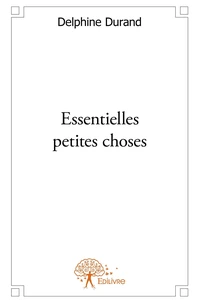Essentielles petites choses