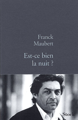 Est-ce bien la nuit ?