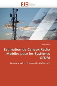  Hlel-e - Estimation de canaux radio mobiles pour les systèmes ofdm.