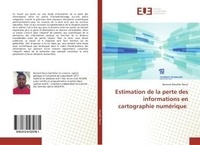 Sahenk senem Seda - Estimation de la perte des informations en cartographie numErique.
