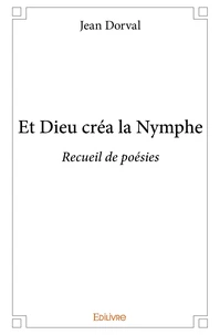 Et Dieu créa la Nymphe