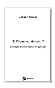 Et l'homme... demain ?
