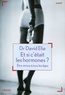 David Élia - Et si c'était les hormones ? - Etre mince à tous les âges.
