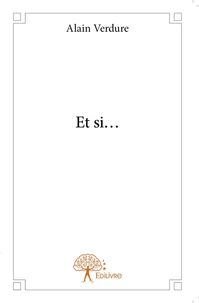 Et si...
