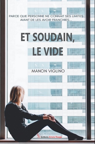 Manon Viglino - Et soudain, le vide.