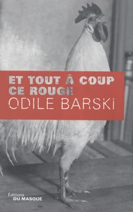 Et tout à coup ce rouge