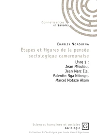 Etapes et figures de la pensée sociologique camerounaise
